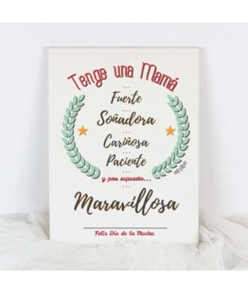 Lienzo Tengo una Mamá con...